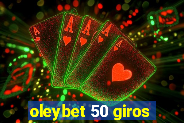 oleybet 50 giros